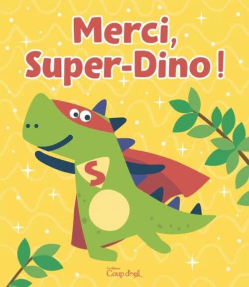 Merci, Super-Dino
