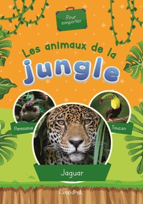 Les animaux de la jungle/Pour emporter