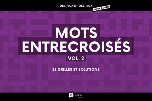 Des jeux et des jeux super géants – Mots entrecroisés Vol. 2