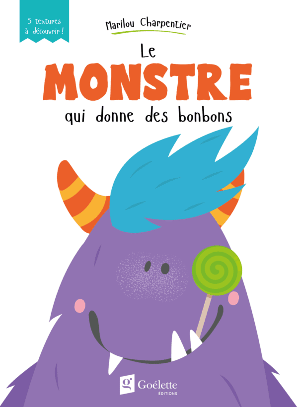 Le monstre qui donne des bonbons