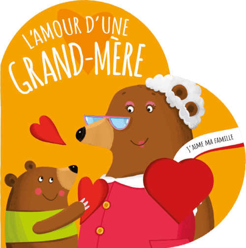 J’aime ma famille – L’amour d’une grand-maman