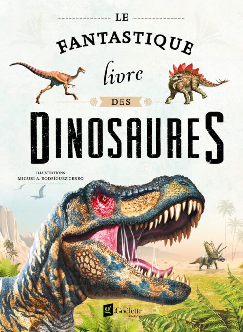 Le fantastique livre des dinosaures