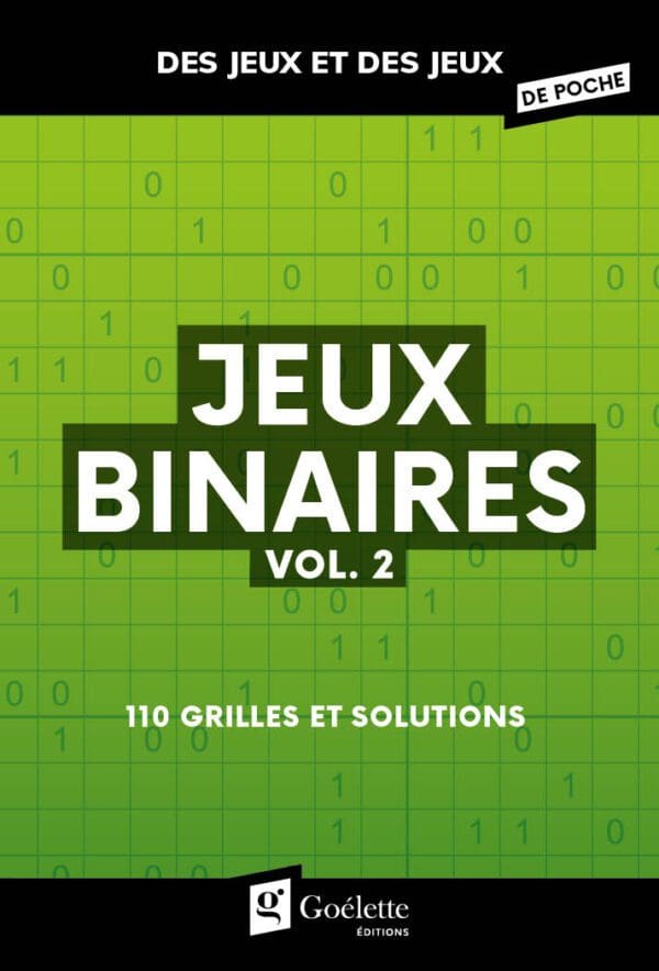 Des jeux et des jeux de poche - Binaires vol. 2