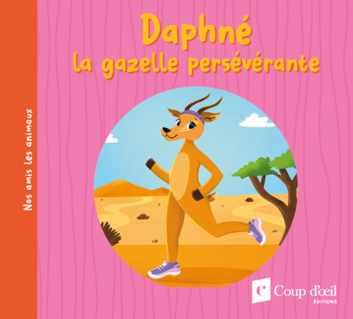 Daphné la gazelle persévérante