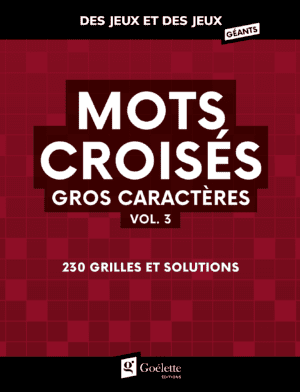 Des jeux et des jeux gros caractères - Mots croisés Vol.3