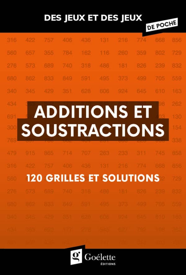 Des jeux et des jeux de poche - Additions et soustractions
