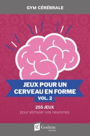 Gym cérébrale - Jeux pour un cerveau en forme vol. 2