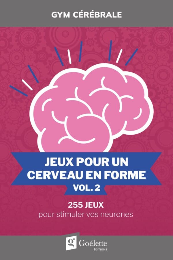 Gym cérébrale - Jeux pour un cerveau en forme vol. 2