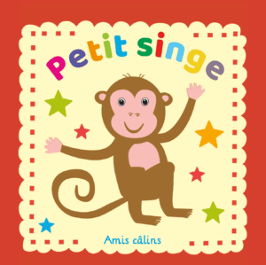 Petit singe - Amis câlins - Livre en tissu