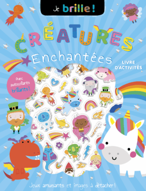 Créatures enchantées - Jeux et autocollants brillants