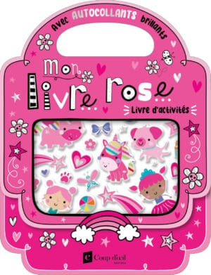 Mon livre rose - Jeux et autocollants brillants