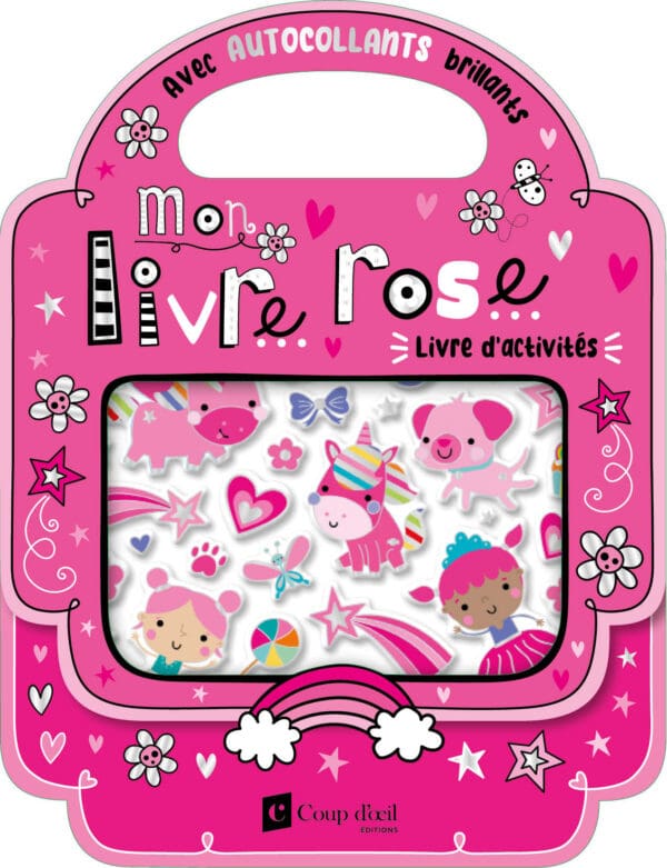 Mon livre rose - Jeux et autocollants brillants