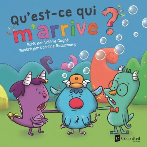 Qu’est-ce qui m’arrive ?