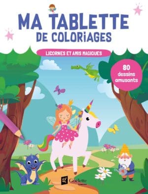 Ma tablette de coloriages - Licornes et amis magiques