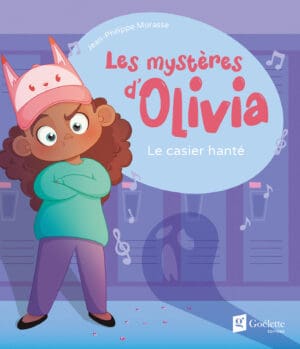 Les mystères d'Olivia - Le casier hanté