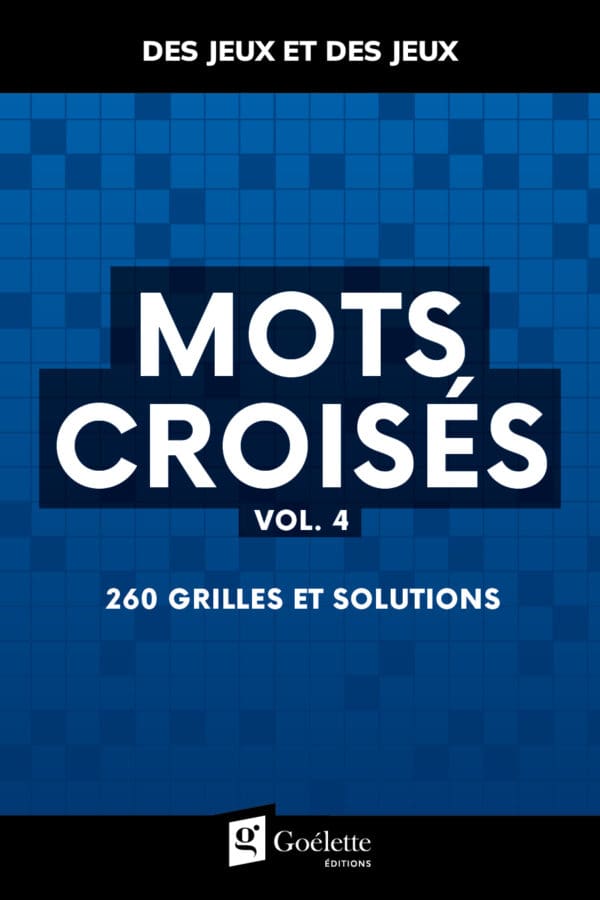 Des jeux et des jeux - Mots croisés Vol. 4