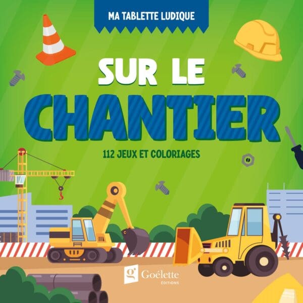 Ma tablette ludique - Sur le chantier