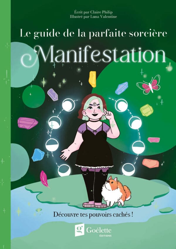 Le guide de la parfaite sorcière - Manifestation
