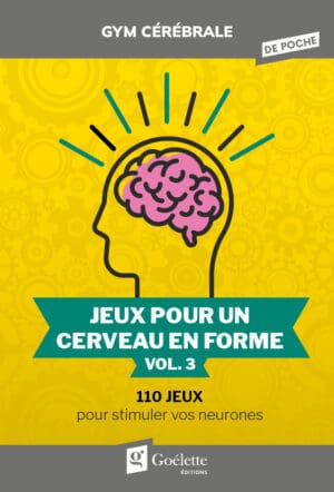 Gym cérébrale de poche - Jeux pour un cerveau en forme Vol. 3