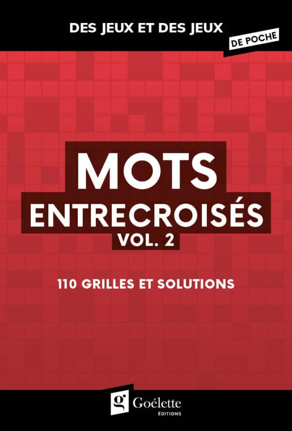 Des jeux et des jeux de poche - Mots entrecroisés vol. 2