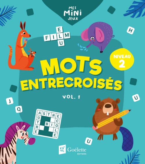 Mes mini jeux – Mots entrecroisés niveau 2 (vol. 1)