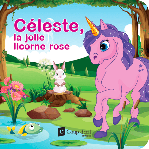 Céleste, la jolie licorne rose (Livre de bain)