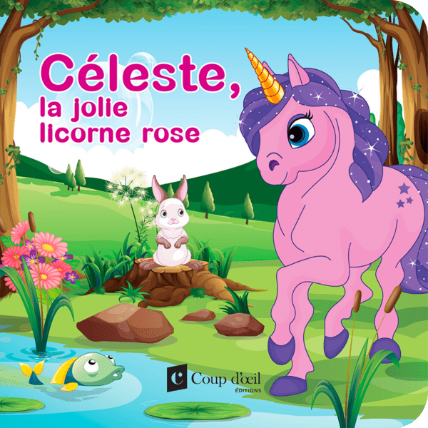 Céleste, la jolie licorne rose (Livre de bain)