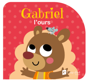 Mes meilleurs amis - Gabriel l'ours