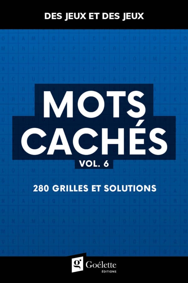 Des jeux et des jeux - Mots cachés vol.6