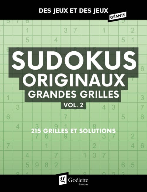 Des jeux et des jeux grandes grilles – Sudokus originaux vol.2