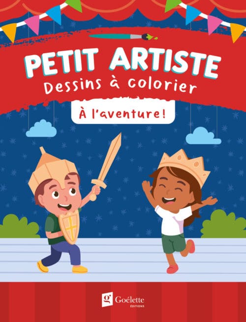 Petit artiste – Coloriages – À l’aventure!