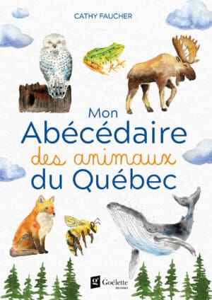 Mon abécédaire des animaux du Québec - édition de luxe