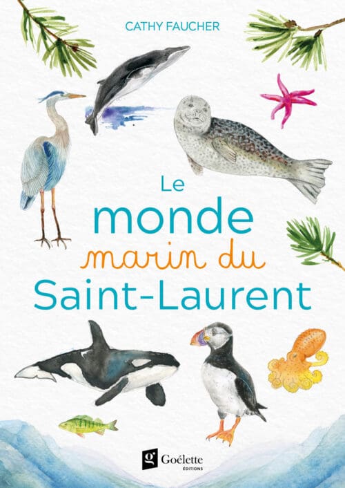 Le monde marin du Saint-Laurent – édition de luxe