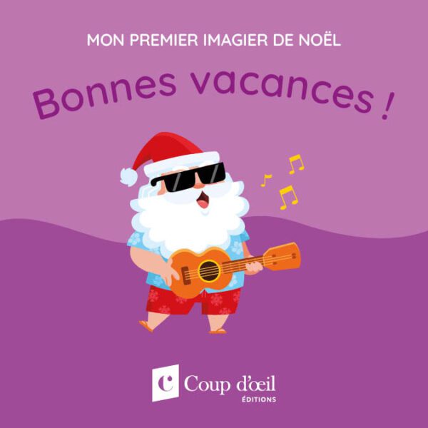 Mon premier imagier de Noël - Bonnes vacances