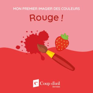 Mon premier imagier des couleurs - Rouge