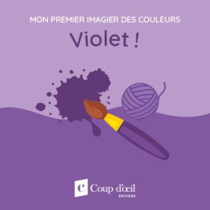 Mon premier imagier des couleurs - Violet