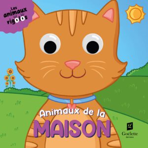 Les animaux rigolos - Animaux de la maison