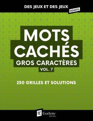 Des jeux et des jeux gros caractères - Mots cachés vol.7