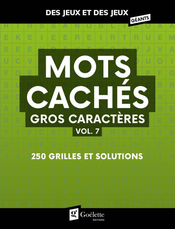 Des jeux et des jeux gros caractères - Mots cachés vol.7