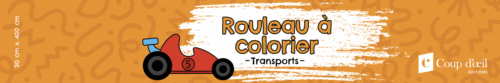 Rouleau à colorier – Transports