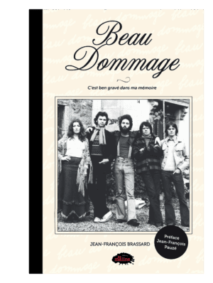 Beau Dommage - C'est ben gravé dans ma mémoire