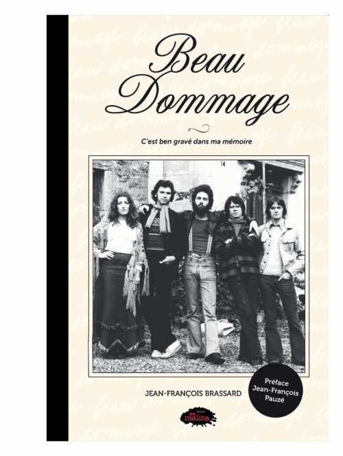 Beau Dommage – C’est ben gravé dans ma mémoire