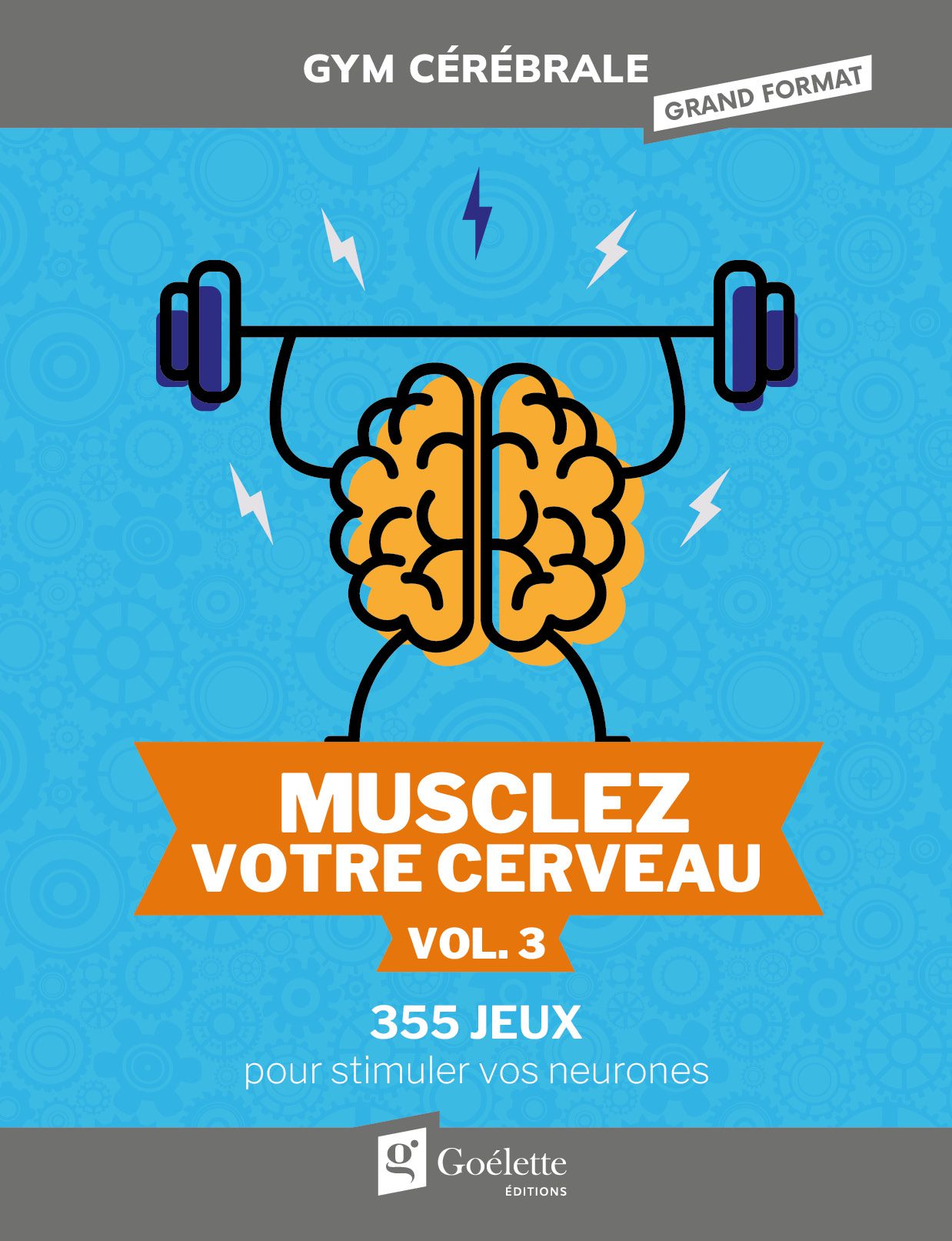Gym cérébrale grand format - Musclez votre cerveau vol. 3