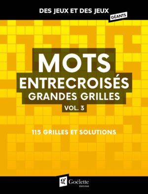 Des jeux et des jeux géants - Mots entrecroisés grandes grilles vol. 3