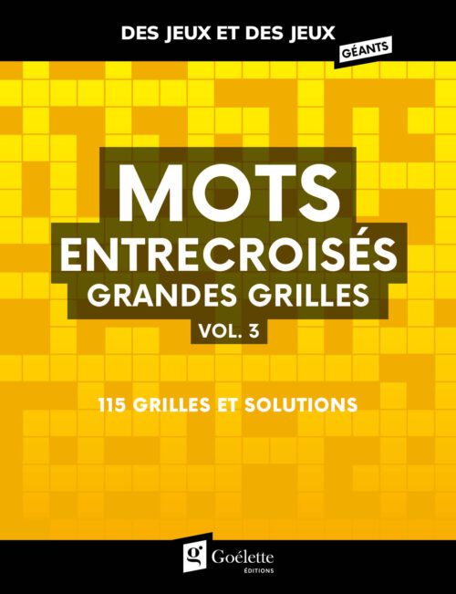 Des jeux et des jeux géants – Mots entrecroisés grandes grilles vol. 3
