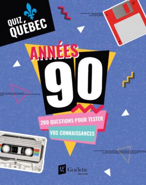 Quiz Québec - Années 90