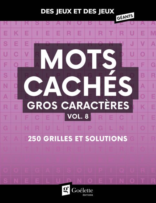 Des jeux et des jeux géants – Mots cachés gros caractères vol. 8