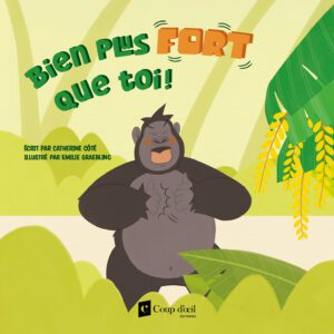 Bien plus fort que toi !