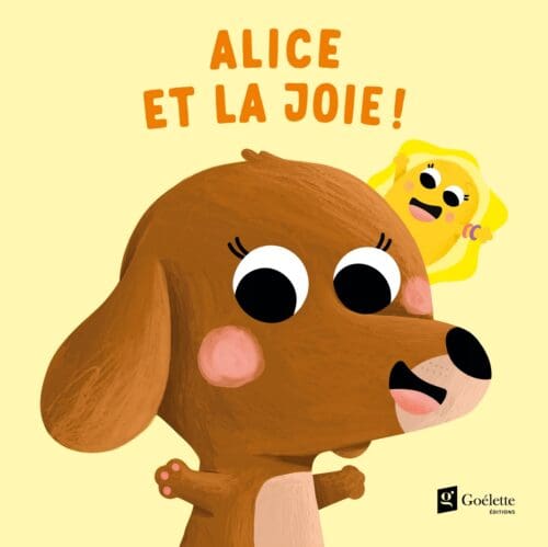 Alice et la joie – Collection Émotions