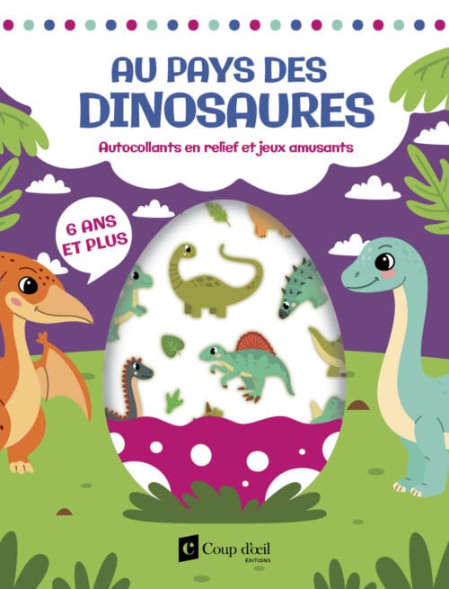 Au pays des dinosaures 6 ans +